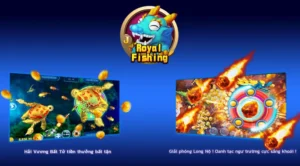 Chinh Phục Đại Dương Royal Fishing Win55 Và Rinh Thưởng Cực Khủng